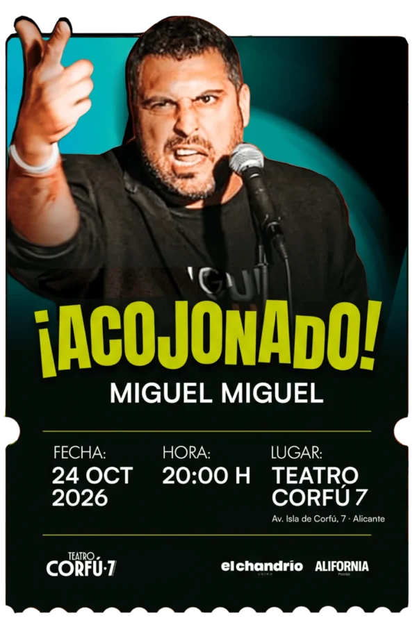 Miguel Miguel "Acojonado" · 24 oct 2026 · 20:00h